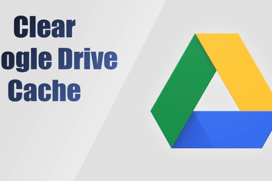 Comment vider le cache de Google Drive (ordinateur de bureau et mobile)